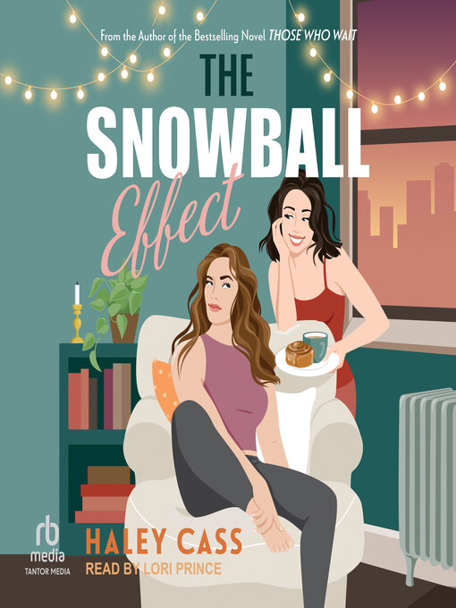 Title details for The Snowball Effect by Haley Cass - Wait list